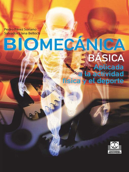 Title details for Biomecánica básica by Pedro Pérez Soriano - Wait list